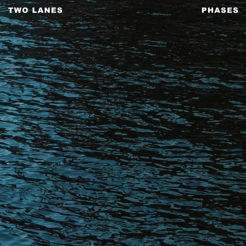 TWO LANES - Phases [BB1071]